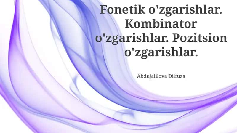 Fonetik o'zgarishlar 1
