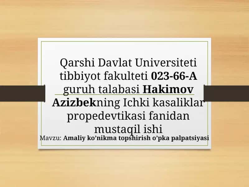 Amaliy ko’nikma topshirish o’pka palpatsiyasi 1