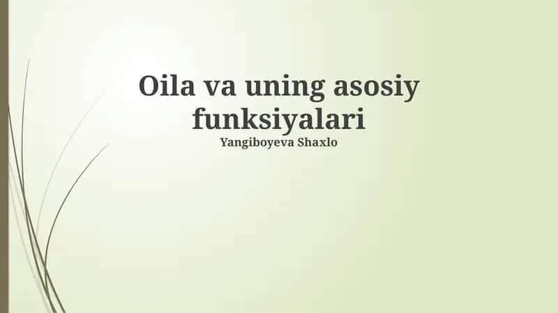 Oila va uning asosiy funksiyalari 1