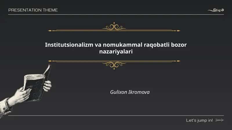 Institutsionalizm va nomukammal raqobatli bozor nazariyalari 1
