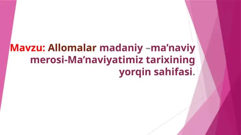 Allomalarmadaniy–ma’naviy merosi 1