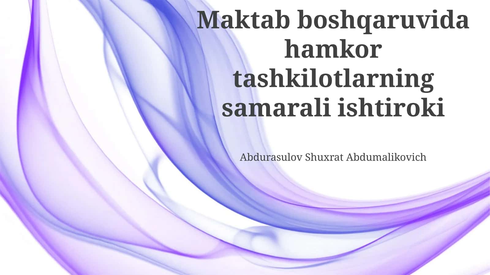 Maktab boshqaruvida hamkor tashkilotlarning samarali ishtiroki 1