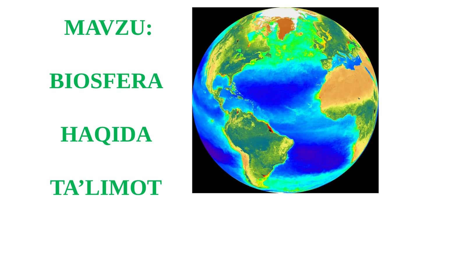 BIOSFERA HAQIDA TA’LIMOT 1