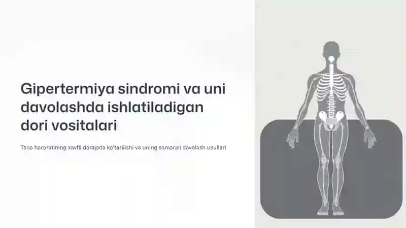 Gipertermiya sindromi va uni davolashda ishlatiladigan dori vositalari