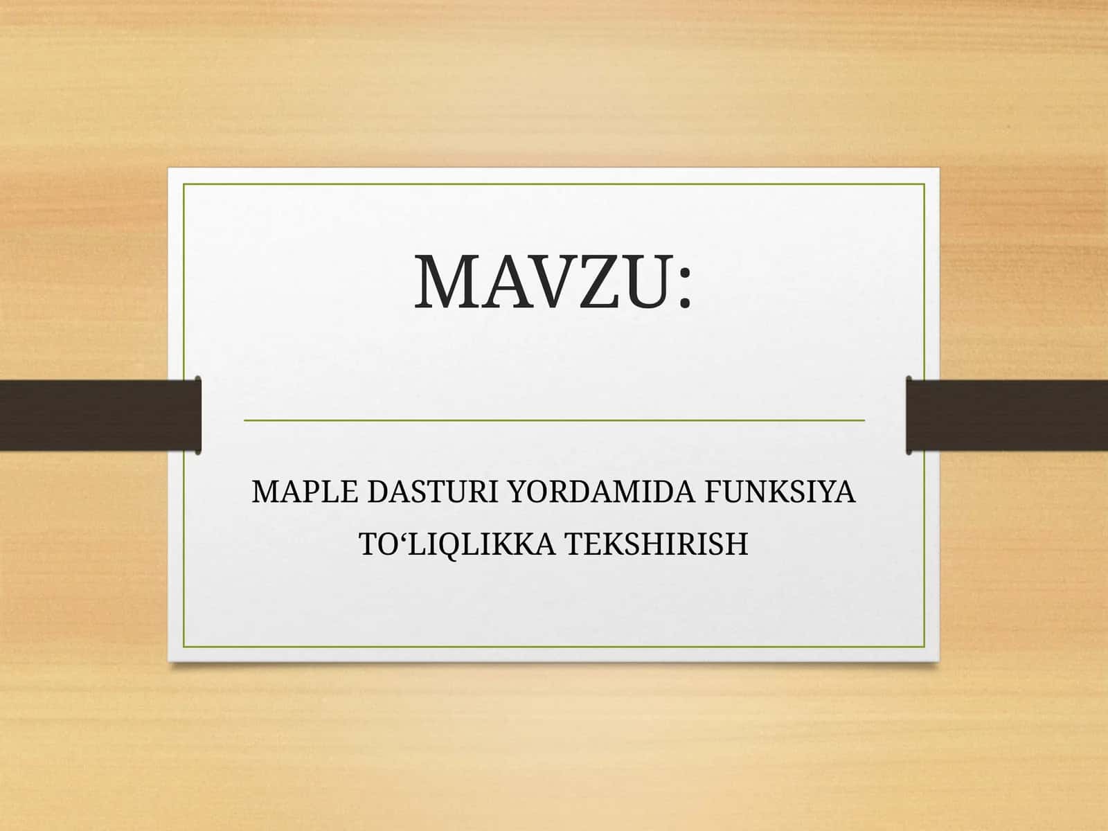 MAPLE DASTURI YORDAMIDA FUNKSIYA TO‘LIQLIKKA TEKSHIRISH 1