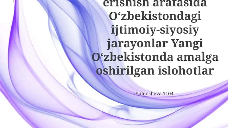 Yangi O'zbekistonda amalga oshirilgan islohotlar 1