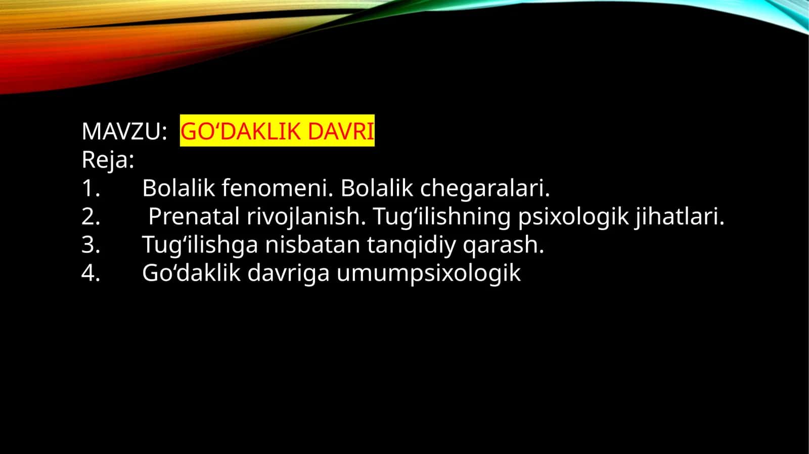 GO‘DAKLIK DAVRI 1