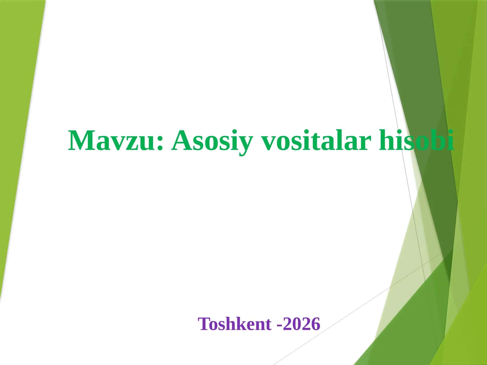 Asosiy vositalar hisobi 1