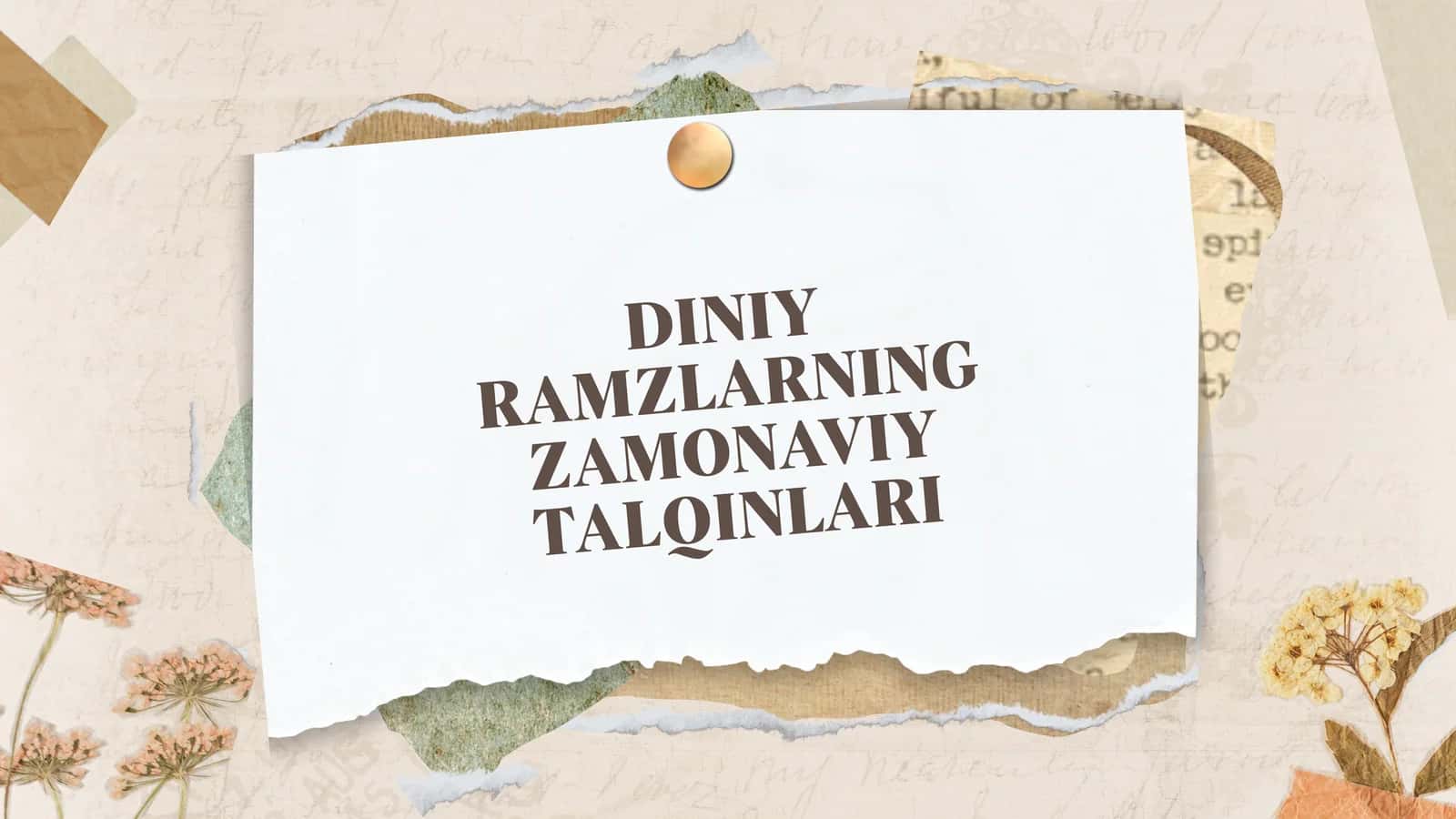 DINIY RAMZLARNING ZAMONAVIY TALQINLARI 1