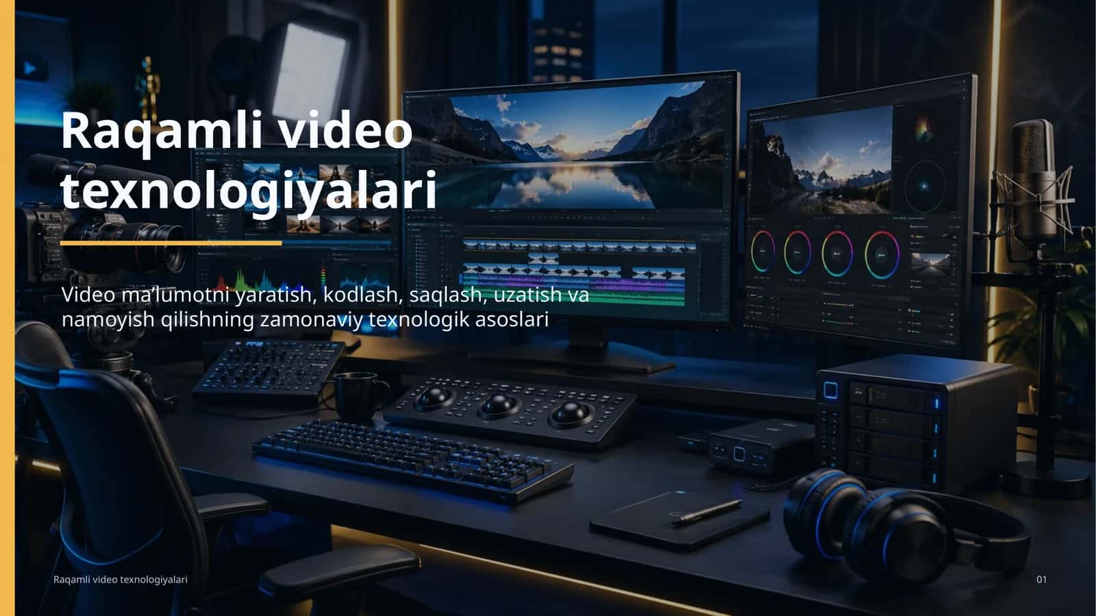Raqamli video texnologiyalari 1
