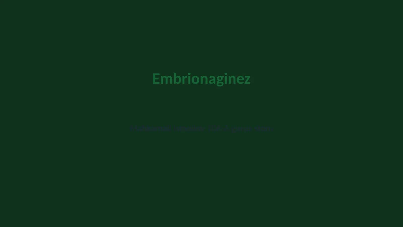 Embrionaginez 1