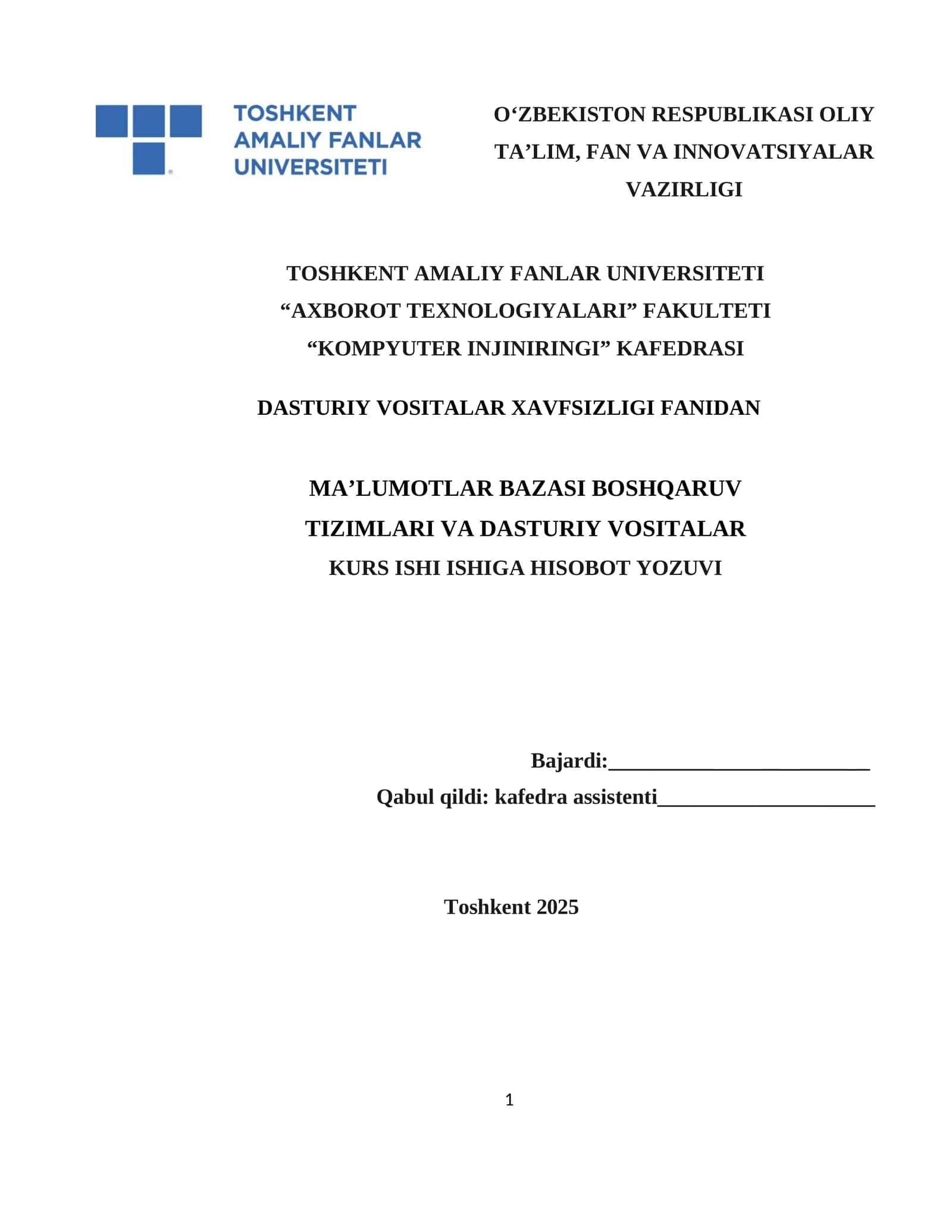 DASTURIY VOSITALAR XAVFSIZLIGI FANIDAN MA’LUMOTLAR BAZASI BOSHQARUV TIZIMLARI VA DASTURIY VOSITALAR 1