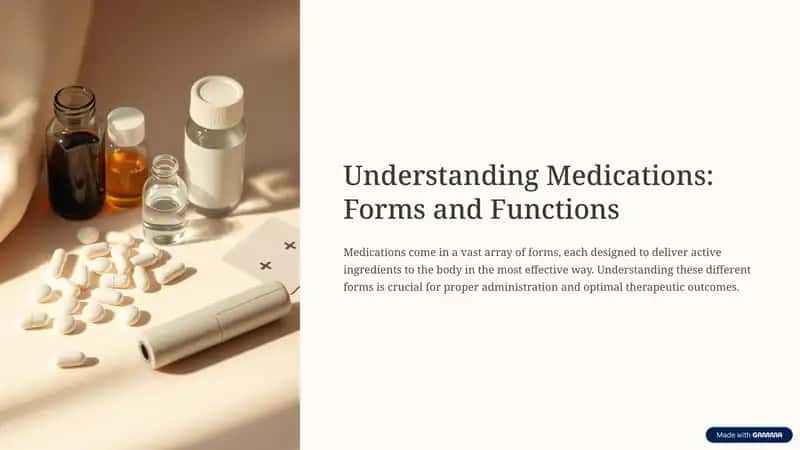 Medications: Forms and Functions 1