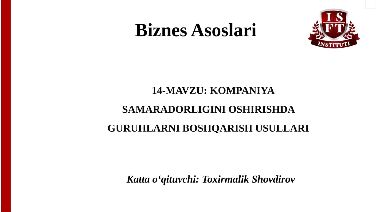 KOMPANIYA SAMARADORLIGINI OSHIRISHDA GURUHLARNI BOSHQARISH USULLARI 1