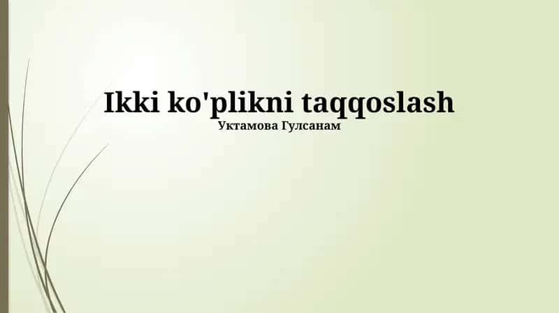 Ikki ko'plikni taqqoslash 1