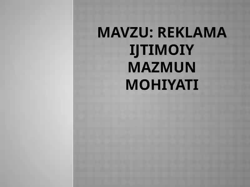 Reklama ijtimoiy mazmun mohiyati