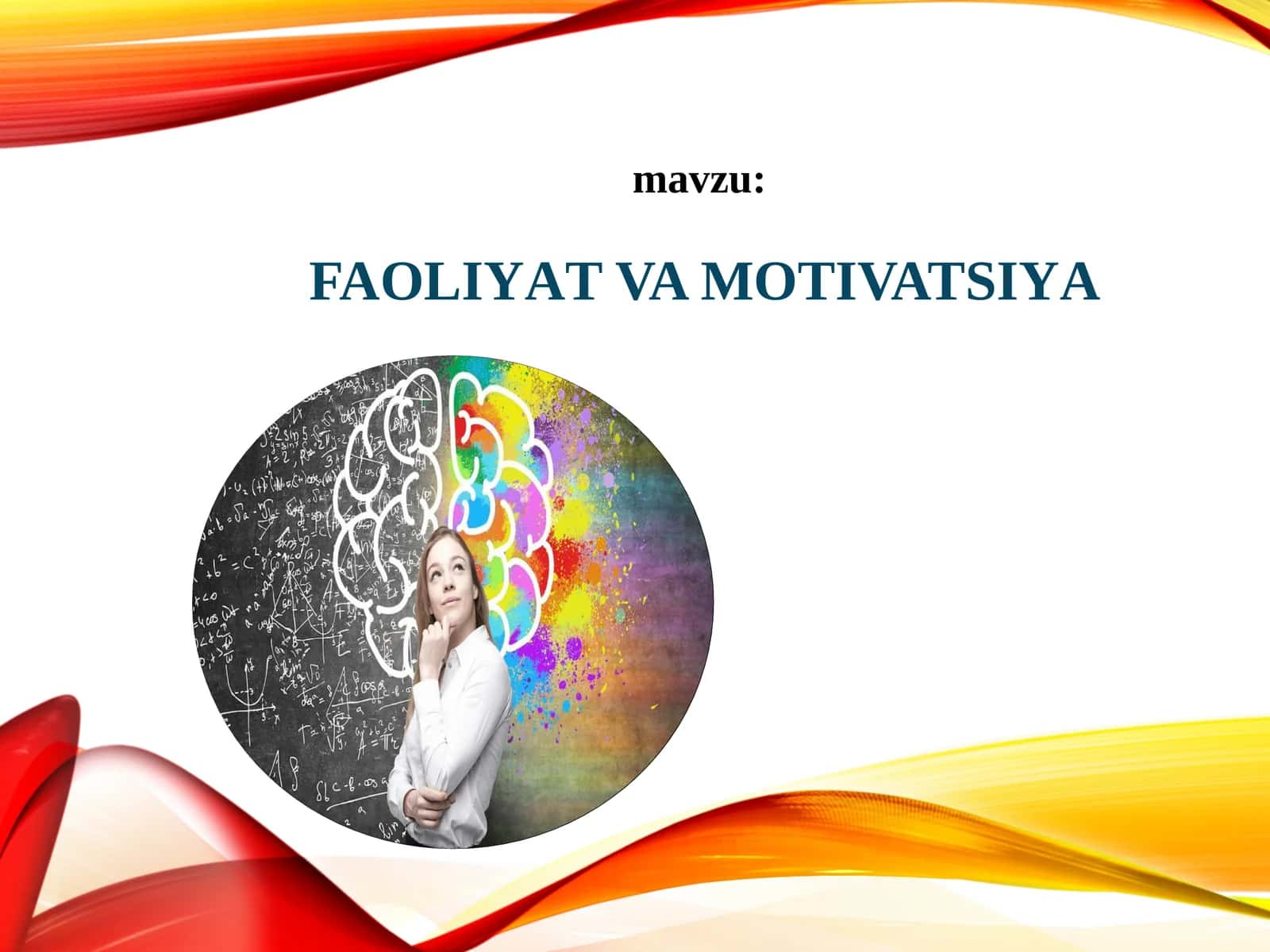 FAOLIYAT VA MOTIVATSIYA 1