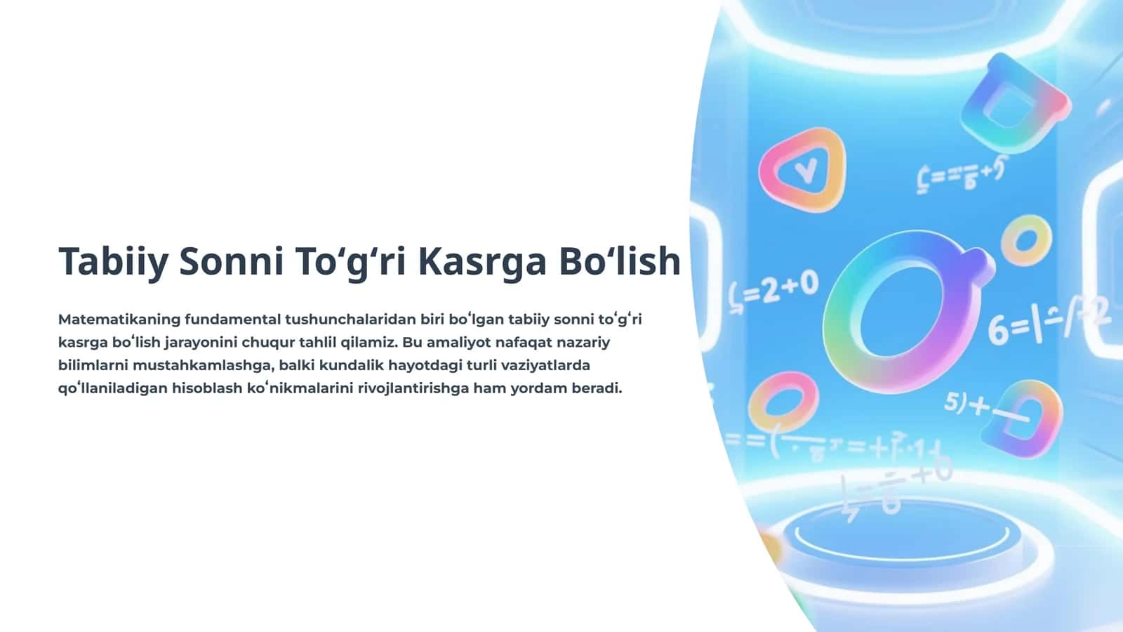 Tabiiy Sonni Toʻgʻri Kasrga Boʻlish 1