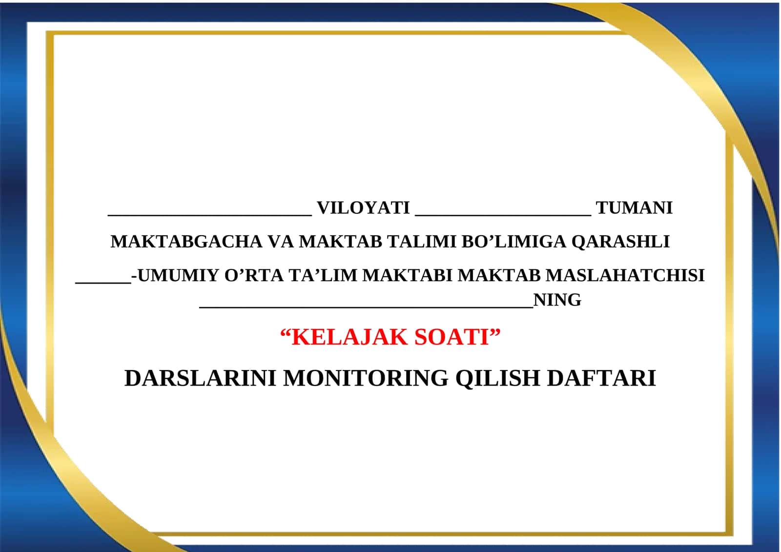 KELAJAK SOATI DARSLARINI MONITORING QILISH DAFTARI 1