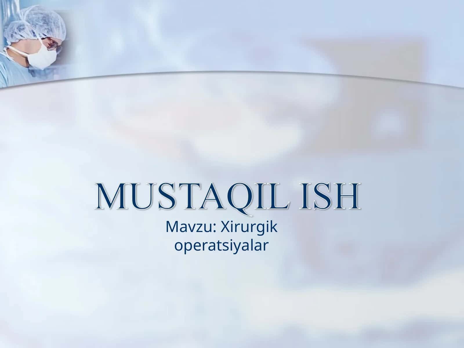 Xirurgik operatsiyalar 1