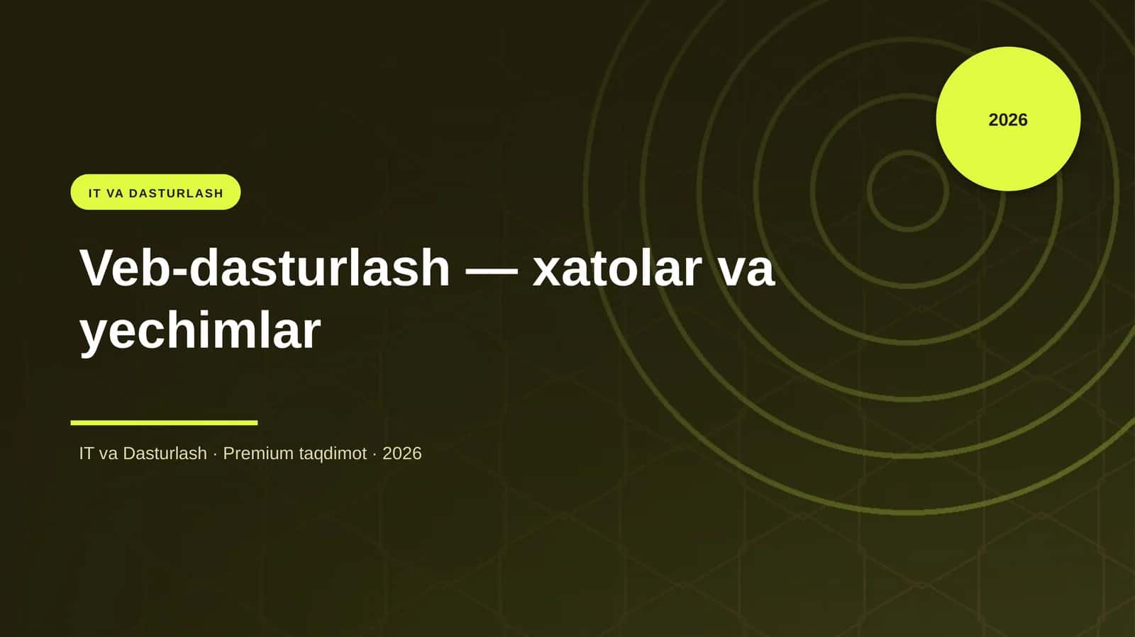 Veb-dasturlash — xatolar va yechimlar 1