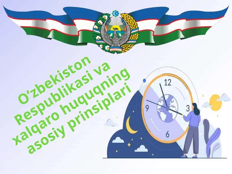 Xalqaro Huquqning Asosiy Prinsiplari 1