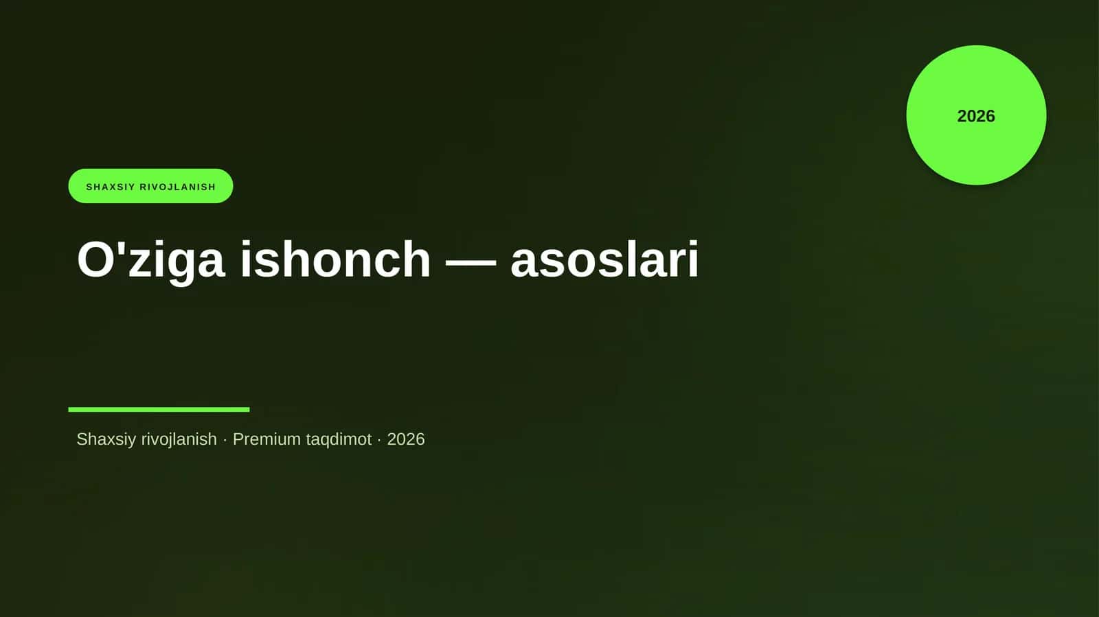 O'ziga ishonch — asoslari 1