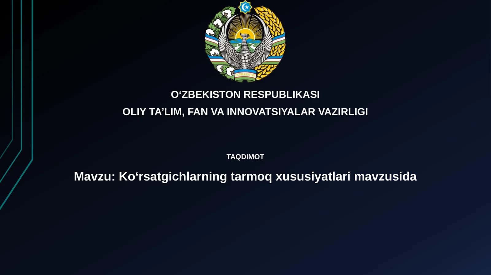 Koʻrsatgichlarning tarmoq xususiyatlari 1