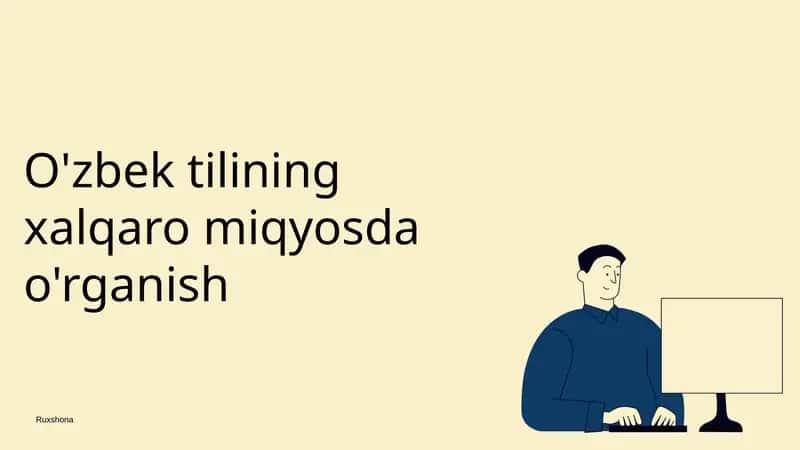 O'zbek tilining xalqaro miqyosda o'rganish 1