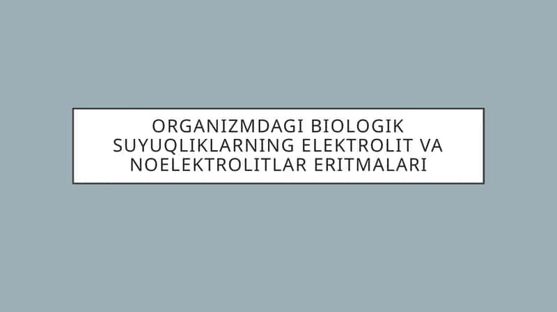 Elektrolitlar va noelektrolitlar 1