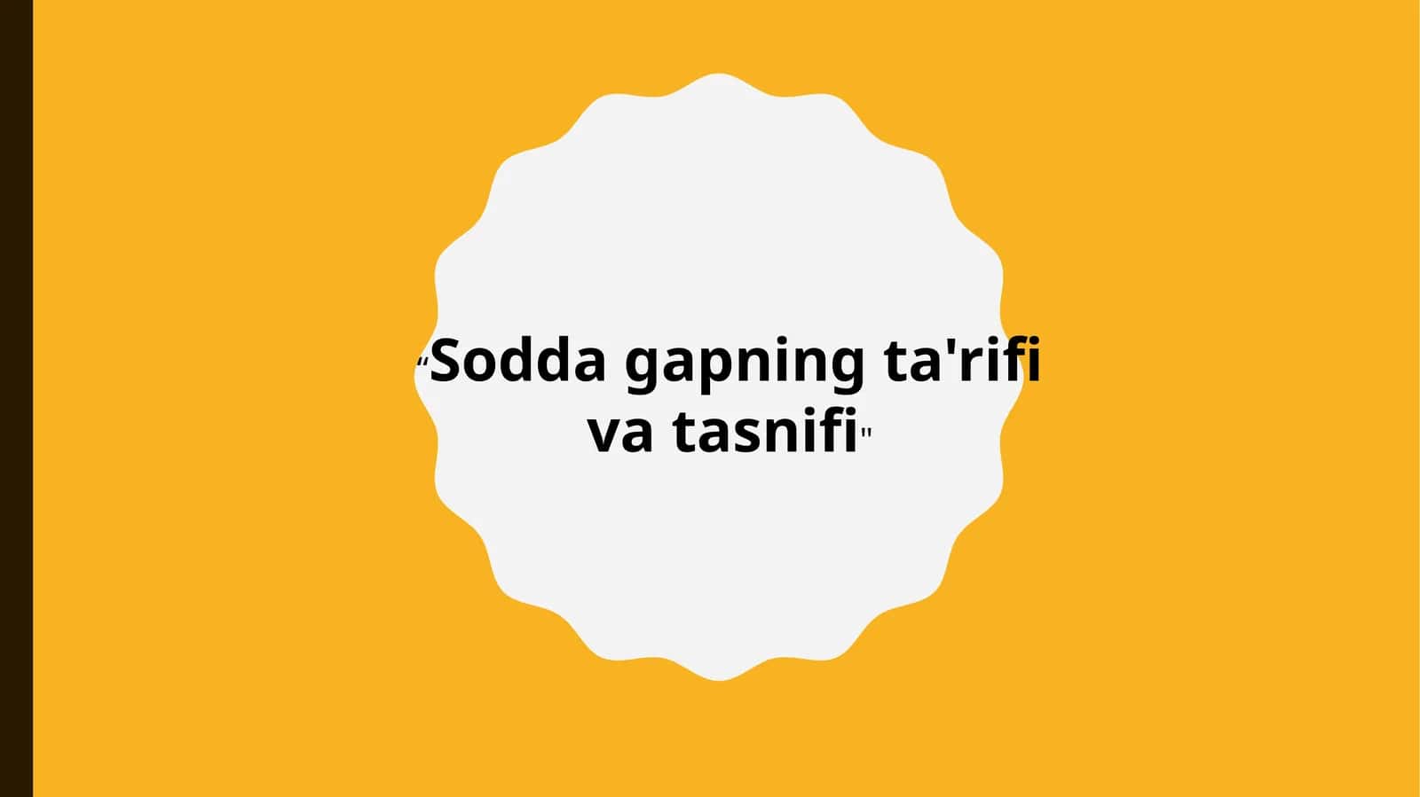 Sodda gapning ta'rifi va tasnifi 1