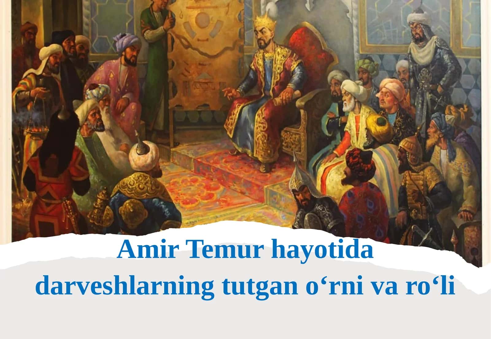 Amir Temur hayotida darveshlar ning tutgan o‘rni va ro‘li 1