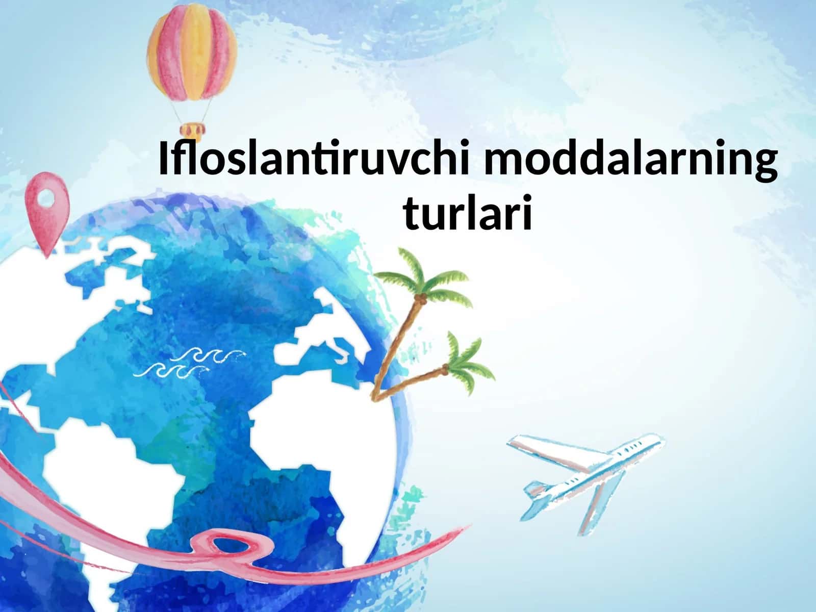 Ifloslantiruvchi moddalarning turlari 1