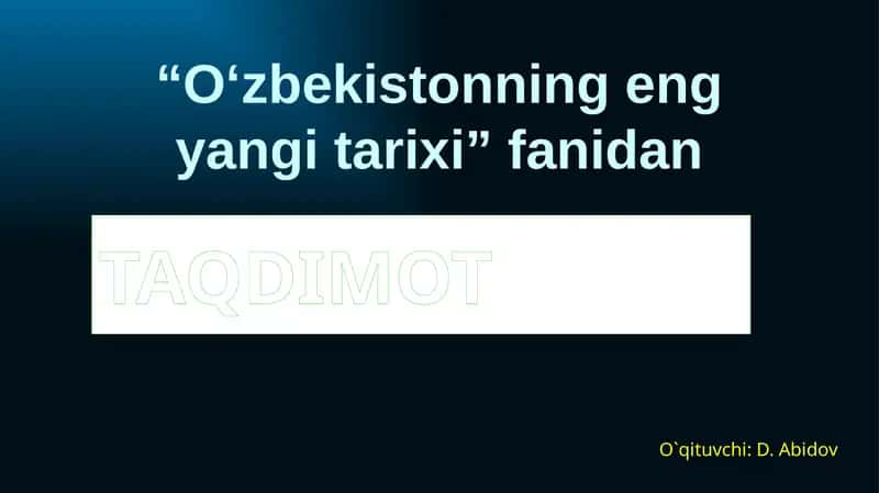 O‘zbekistonning eng yangi tarixi 1