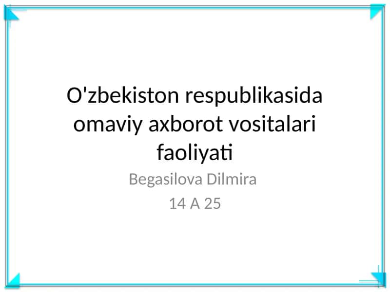 O'zbekiston respublikasida omaviy axborot vositalari faoliyati 1