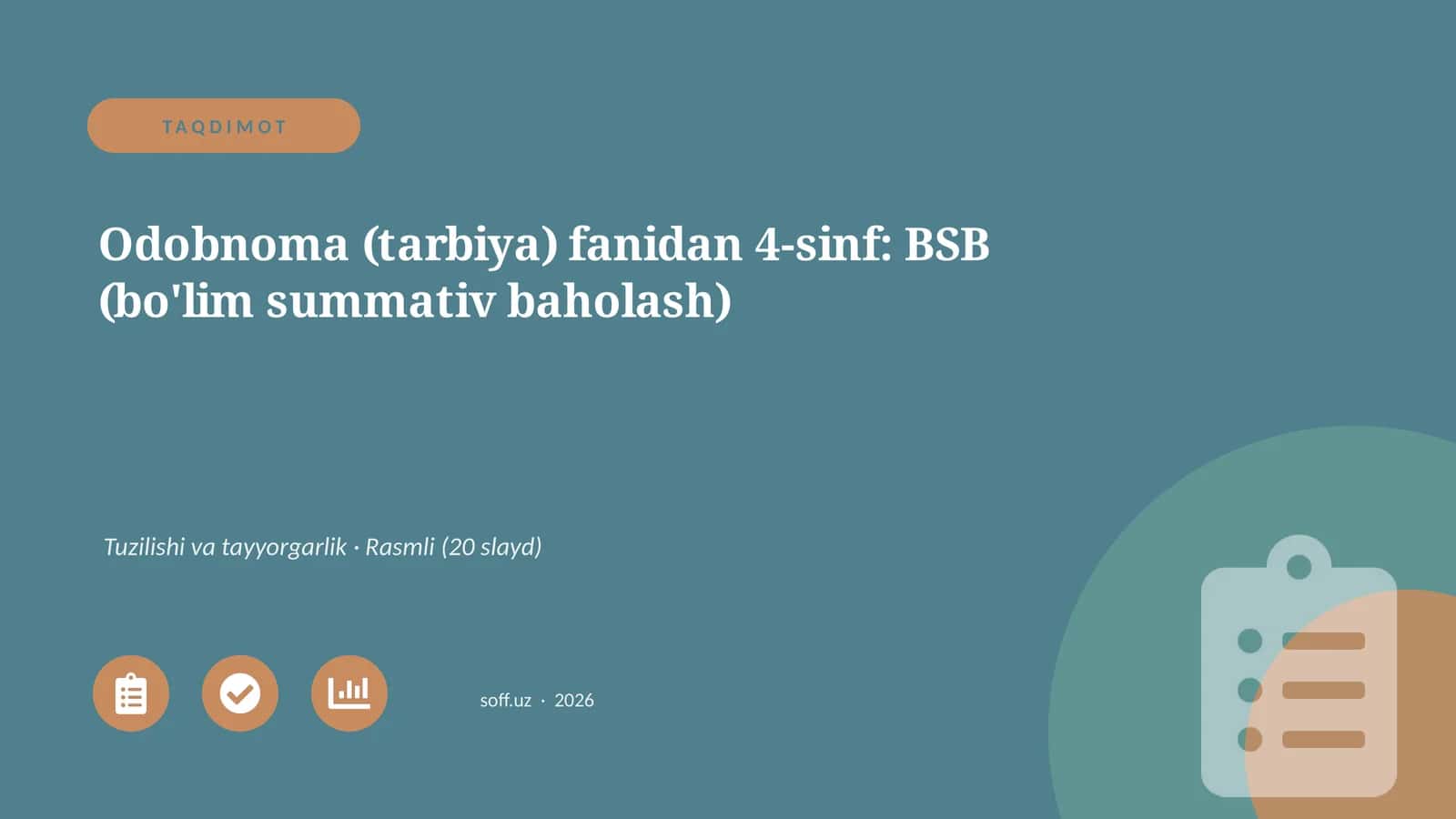 Odobnoma (tarbiya) fanidan 4-sinf: BSB (bo'lim summativ baholash) 1