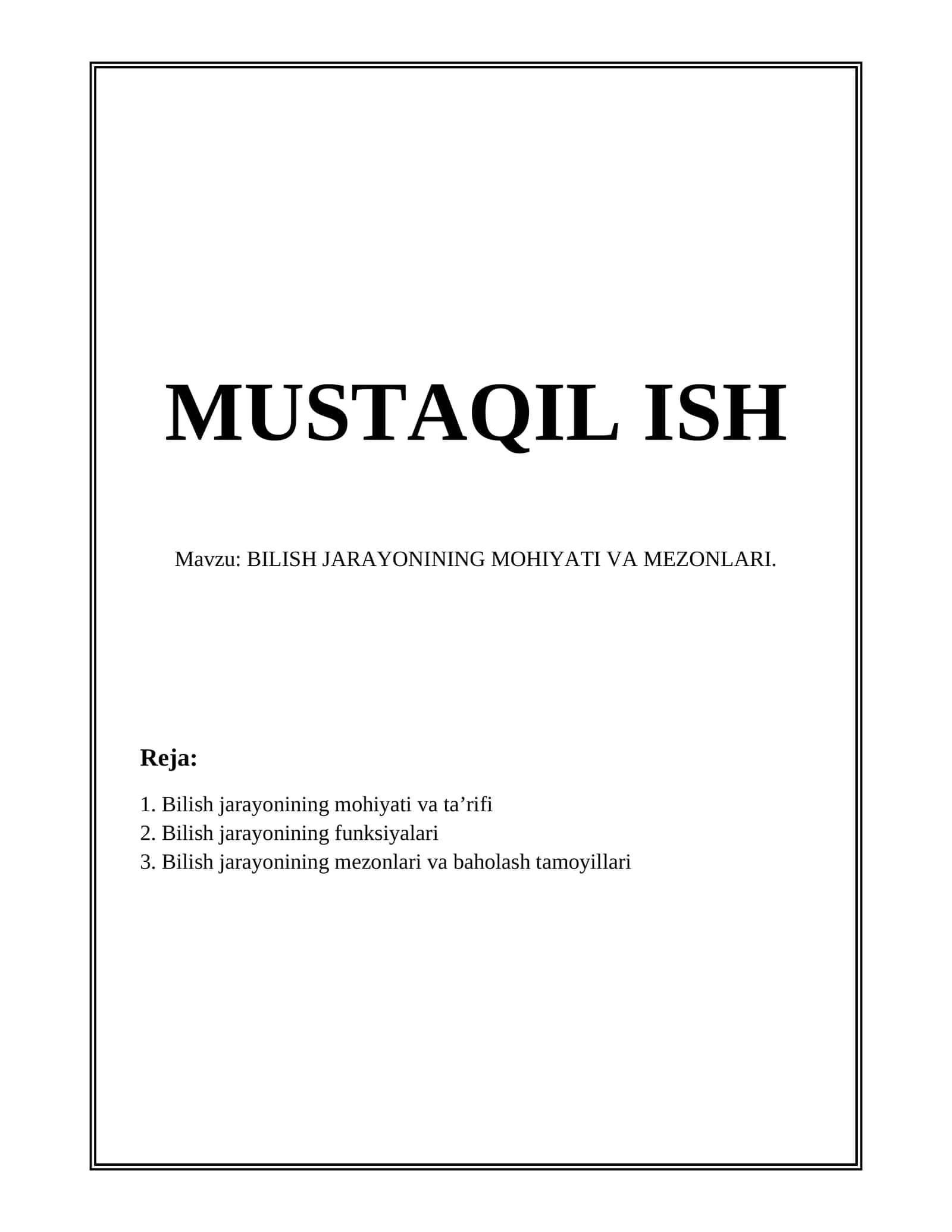 BILISH JARAYONINING MOHIYATI VA MEZONLARI 1