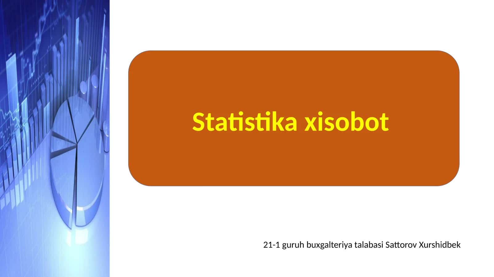 Statistik axisobot 1
