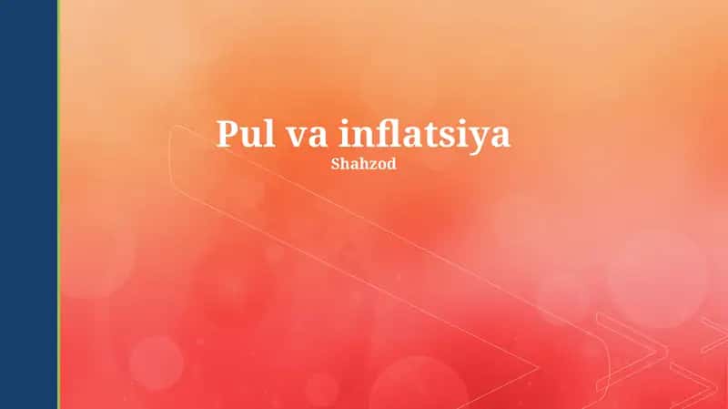Pul va inflatsiya 1
