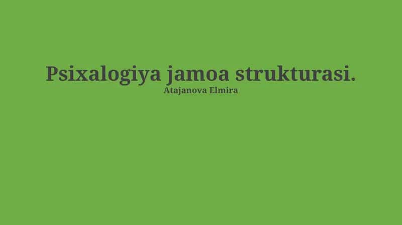 Psixalogiya jamoa strukturasi 1