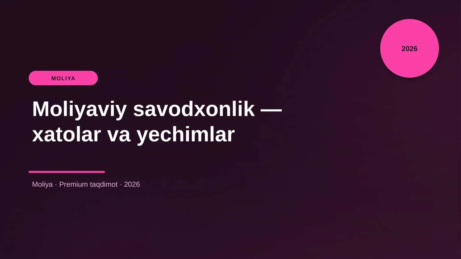 Moliyaviy savodxonlik — xatolar va yechimlar 1