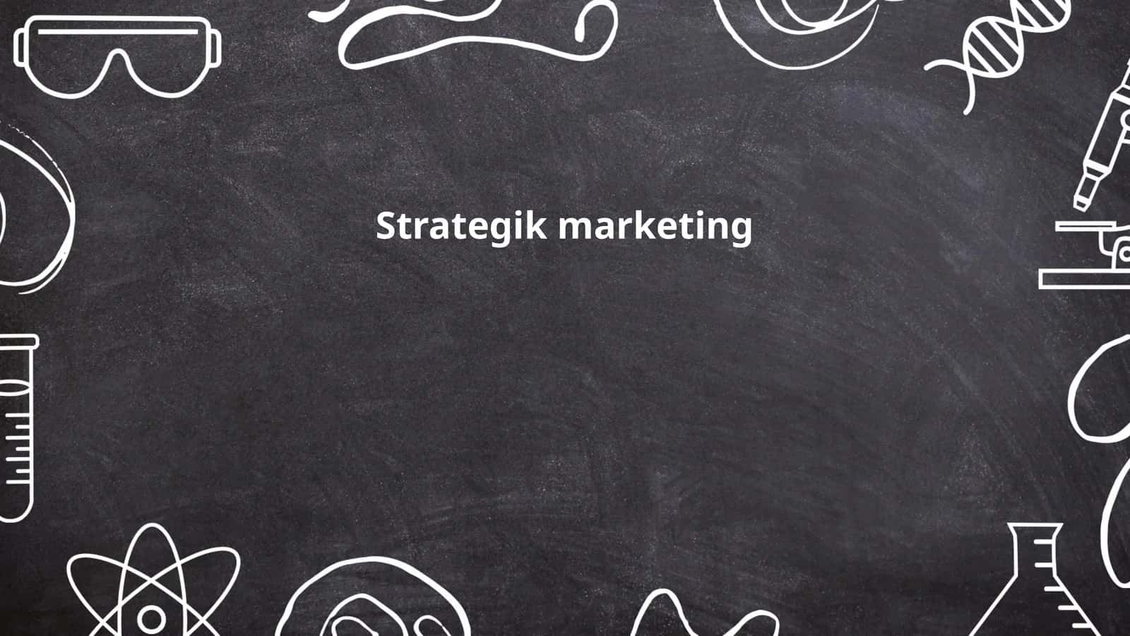 Strategik marketing 1