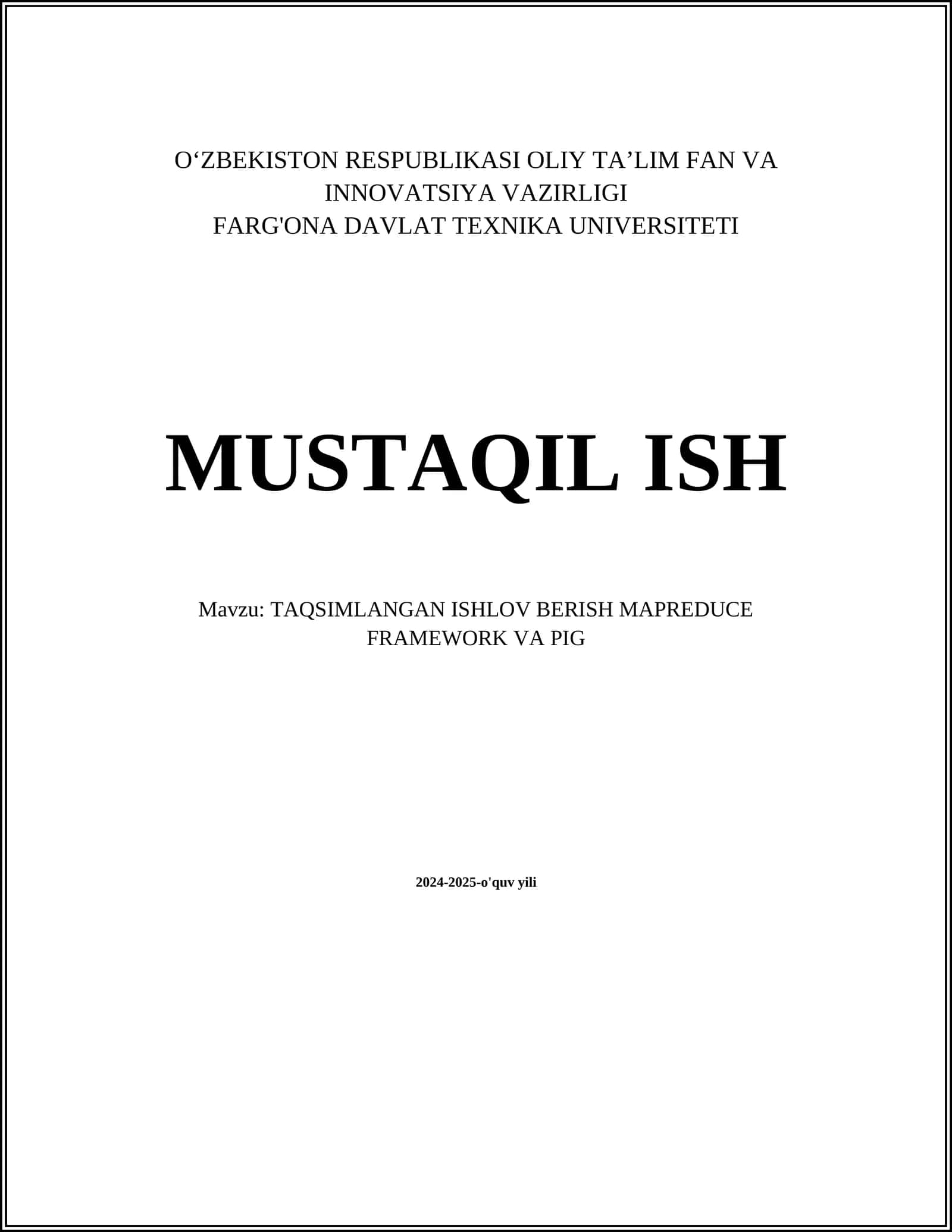 TAQSIMLANGAN ISHLOV BERISH MAPREDUCE FRAMEWORK VA PIG 1