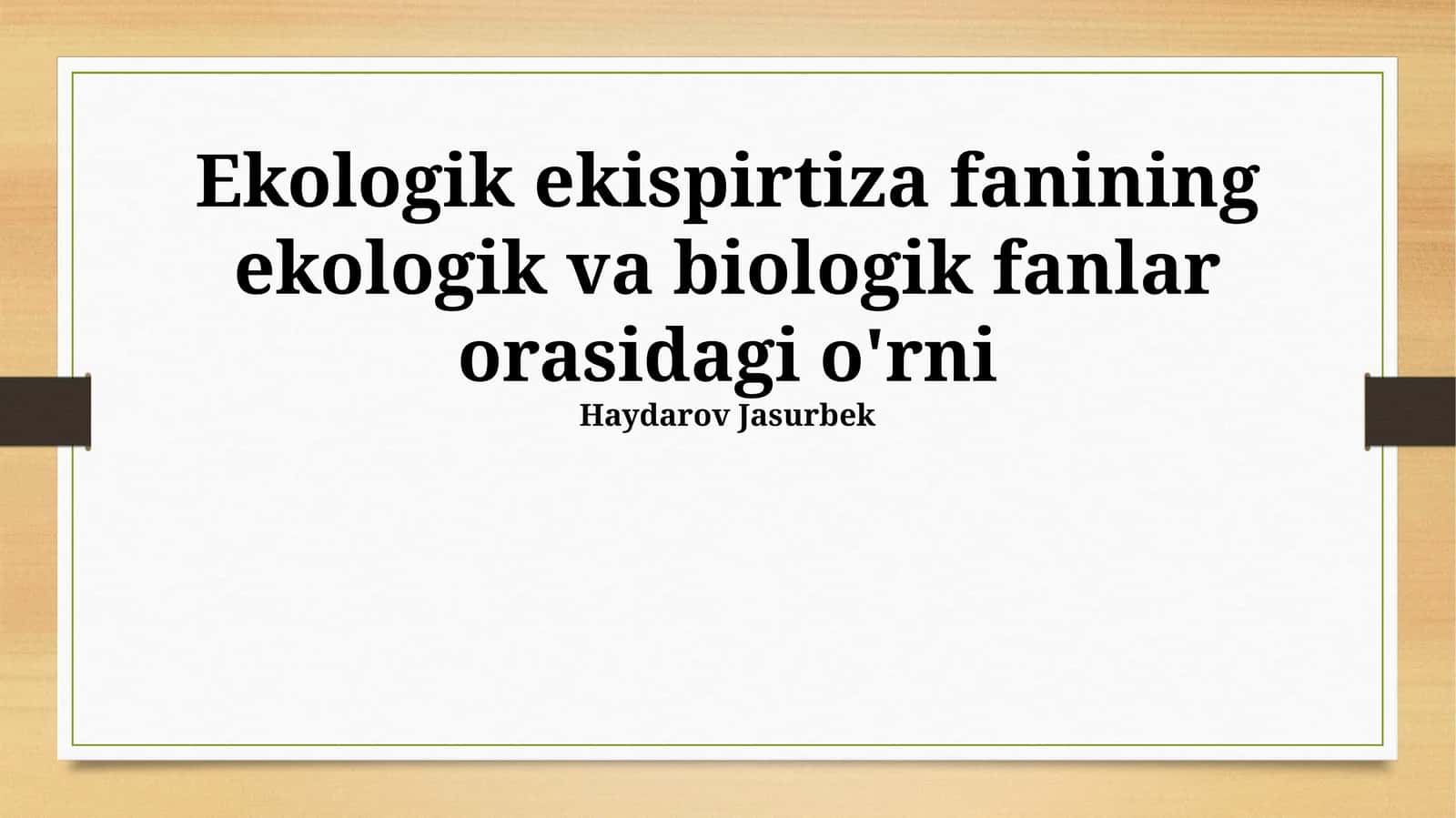 Ekologik ekspertiza 1
