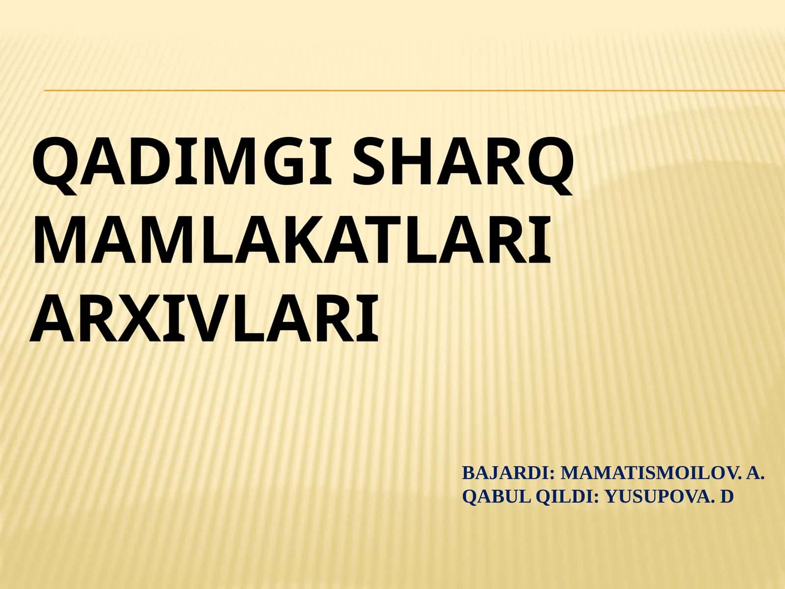 QADIMGI SHARQ MAMLAKATLARI ARXIVLARI 1
