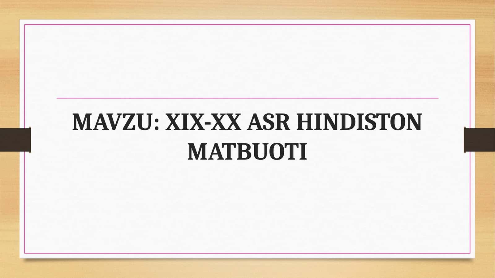 XIX-XX ASR HINDISTON MATBUOTI 1