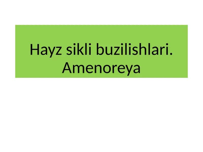 Hayzsiklibuzilishlari.Amenoreya 1