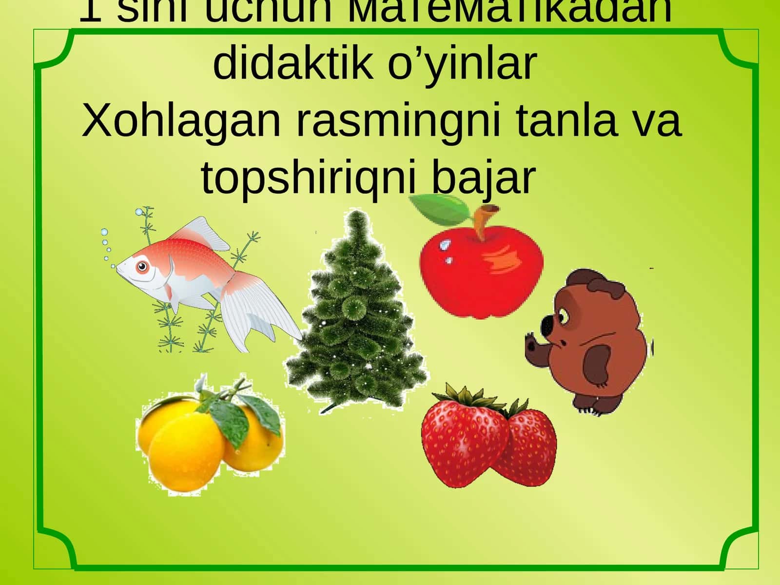 1 sinf uchun математikadan didaktik o’yinlar 1