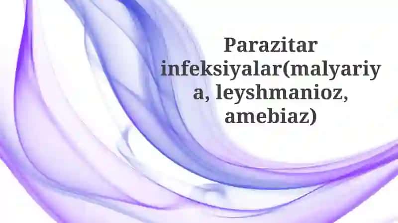 Parazitar Infektsiyalar