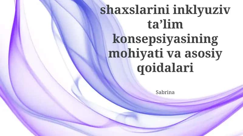 Inklyuziv ta'lim konsepsiyasi 1
